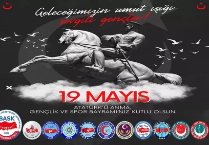 19 MAYIS ATATÜRK’Ü ANMA, GENÇLİK VE SPOR BAYRAMI KUTLU OLSUN