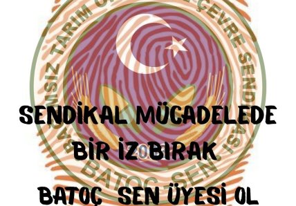 Sendikal Mücadeleye Bir İz Bırak, Batoç-Sen Üyesi Ol