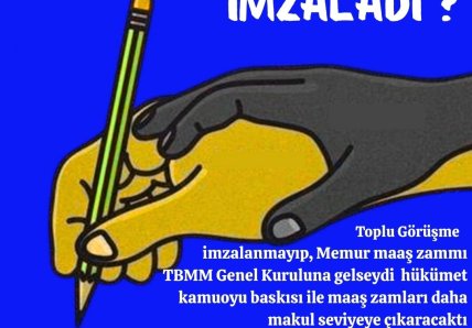 Toplu Görüşmeyi Kim, Neden İmzaladı